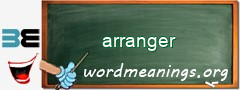 WordMeaning blackboard for arranger